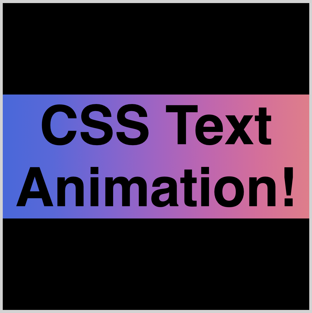 CSS Animation – Text Background Animation