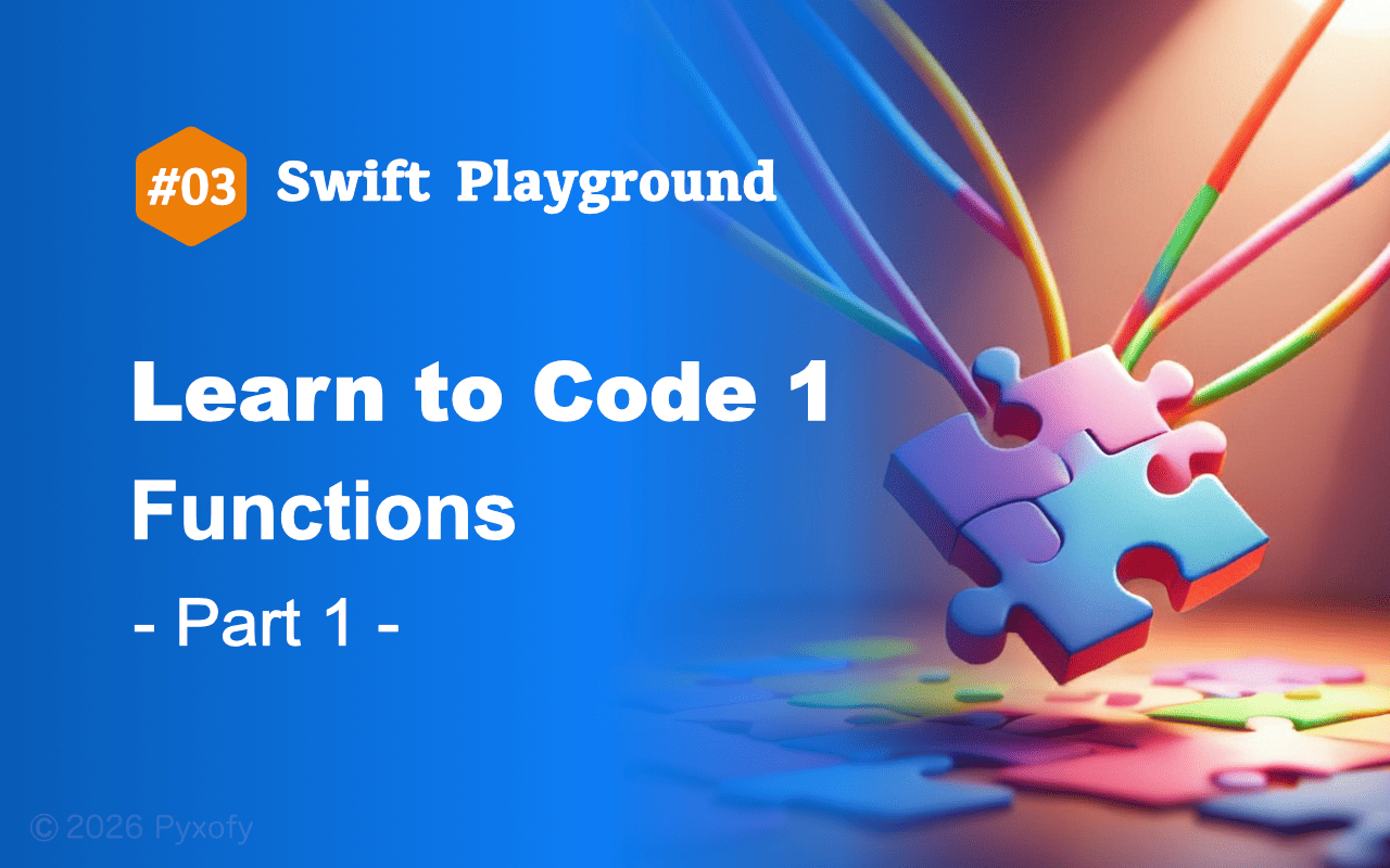 Swift Playground - コードを学ぼう1【関数】Part 1
